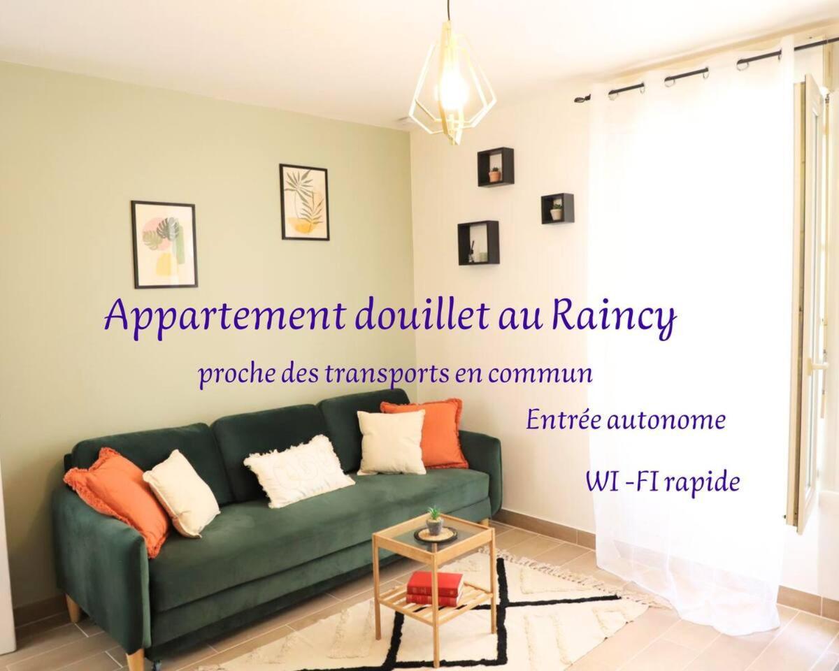 Appartement 2 Pieces Au Raincy Proche De Paris Le Raincy Exterior foto